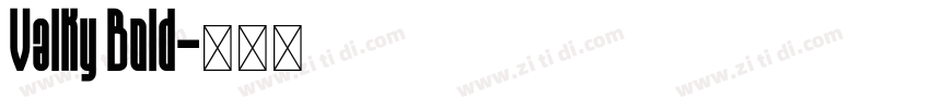 Valky Bold字体转换